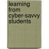 Learning from Cyber-Savvy Students door Anne Hird