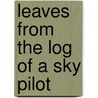 Leaves From The Log Of A Sky Pilot door William George Puddefoot