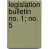 Legislation Bulletin  No. 1; No. 5 door New York State Library