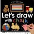 Let's Draw with Chalk [With Chalk]