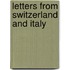 Letters From Switzerland And Italy
