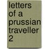 Letters Of A Prussian Traveller  2