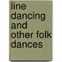 Line Dancing And Other Folk Dances