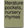 Literature Pockets, Nursery Rhymes door Jo Ellen Moore