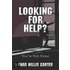 Looking for Help? You're Not Alone