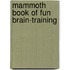 Mammoth Book Of Fun Brain-Training