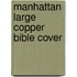 Manhattan Large Copper Bible Cover