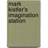 Mark Kistler's Imagination Station door Mark Kistler