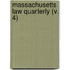 Massachusetts Law Quarterly (V. 4)