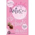 Mates, Dates, and Chocolate Cheats