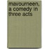 Mavourneen, A Comedy In Three Acts