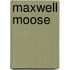 Maxwell Moose