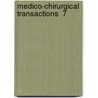 Medico-Chirurgical Transactions  7 by Royal Medical London