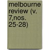 Melbourne Review (V. 7,Nos. 25-28) by Unknown Author