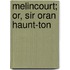 Melincourt; Or, Sir Oran Haunt-Ton