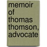 Memoir of Thomas Thomson, Advocate door Michael Innes