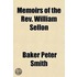 Memoirs Of The Rev. William Sellon
