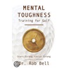Mental Toughness Training For Golf by Dr. Rob Bell