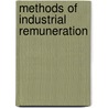 Methods Of Industrial Remuneration door David F. Schloss