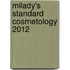 Milady's Standard Cosmetology 2012