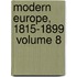 Modern Europe, 1815-1899  Volume 8