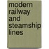 Modern Railway And Steamship Lines