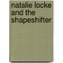 Natalie Locke And The Shapeshifter