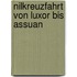 Nilkreuzfahrt Von Luxor bis Assuan