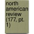 North American Review (177, Pt. 1)