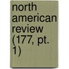 North American Review (177, Pt. 1) by General Books