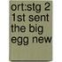Ort:stg 2 1st Sent The Big Egg New