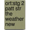 Ort:stg 2 Patt Str The Weather New door Thelma Page