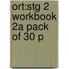 Ort:stg 2 Workbook 2a Pack Of 30 P door Jenny Ackland
