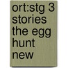 Ort:stg 3 Stories The Egg Hunt New door Roderick Hunt