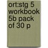 Ort:stg 5 Workbook 5b Pack Of 30 P