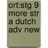 Ort:stg 9 More Str A Dutch Adv New
