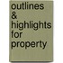 Outlines & Highlights For Property
