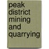 Peak District Mining And Quarrying