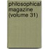 Philosophical Magazine (Volume 31)