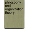 Philosophy And Organization Theory door Haridimos Tsoukas