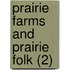 Prairie Farms And Prairie Folk (2)