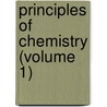 Principles of Chemistry (Volume 1) by Dmitry Ivanovich Mendeleyev