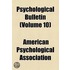 Psychological Bulletin (Volume 10)