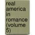 Real America in Romance (Volume 5)