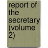 Report of the Secretary (Volume 2) by Michigan. Stat Agriculture