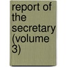 Report of the Secretary (Volume 3) door Michigan. Stat Agriculture