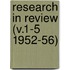 Research in Review (V.1-5 1952-56)