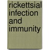 Rickettsial Infection And Immunity door Herman Friedman