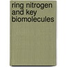 Ring Nitrogen And Key Biomolecules door E.G. Brown