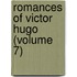 Romances of Victor Hugo (Volume 7)